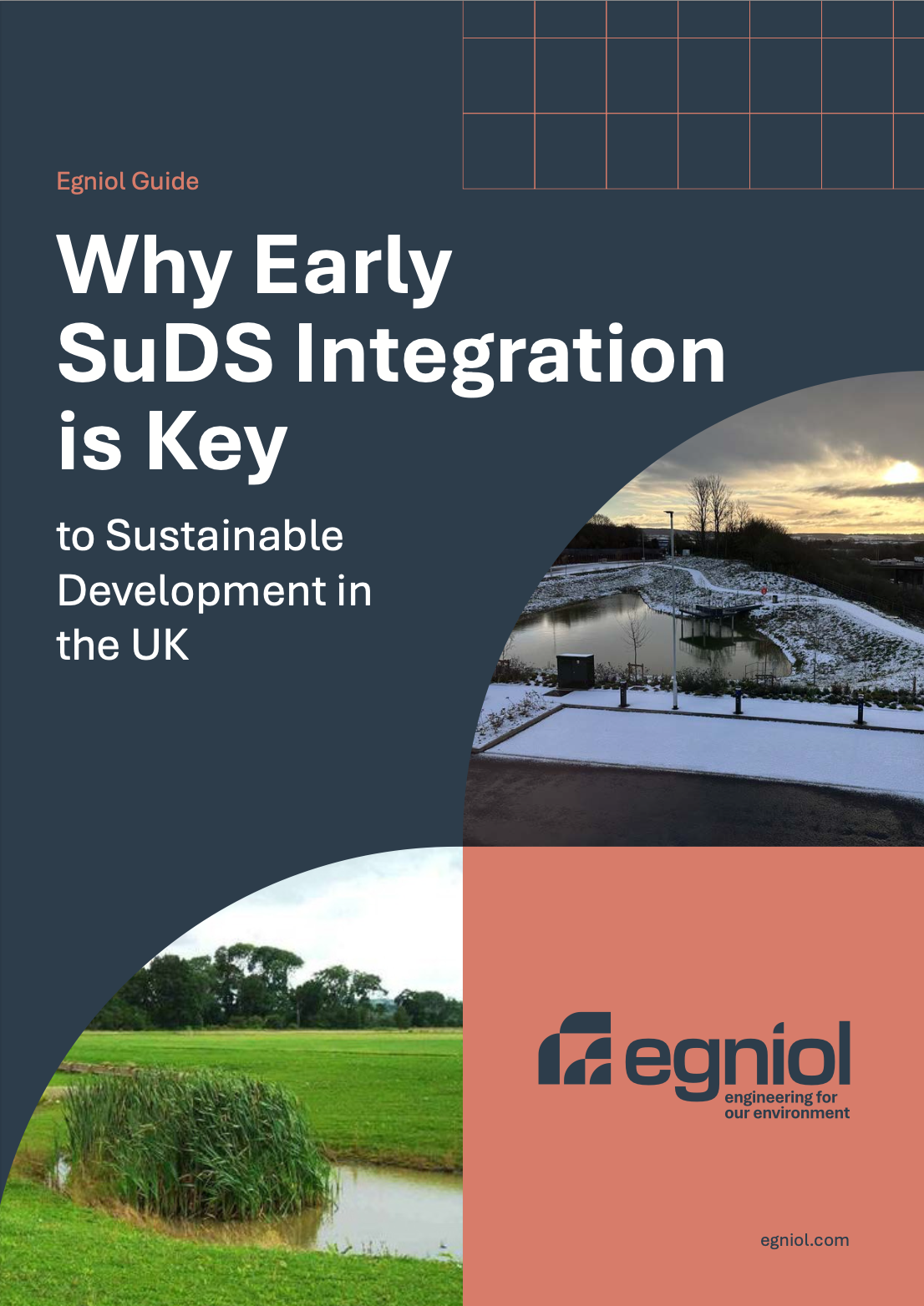 Front cover of the pdf report 'Why Early SuDS Integration is Key to Sustainable Development in the UK' - an Egniol Guide